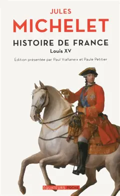 Histoire de France, tome 16 : Louis XV