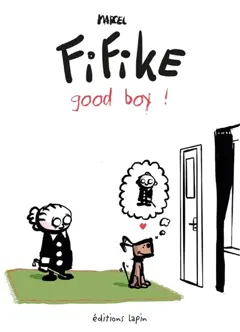 Fifike, tome 3 : Good boy !