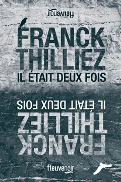 Il était deux fois…