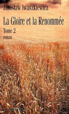 La gloire et la renommée, tome 2, couverture