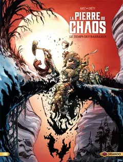La pierre du chaos, tome 2 : Le temps des barbares, couverture