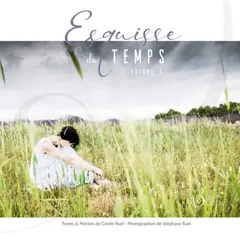 Esquisse du temps, tome 1