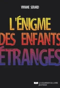 L'énigme des enfants étranges