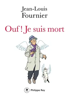 Ouf ! Je suis mort