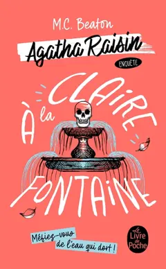 Agatha Raisin enquête, tome 7 : A la claire fontaine, couverture