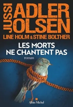 Les enquêtes du département V, tome 11 : Les morts ne chantent pas, couverture