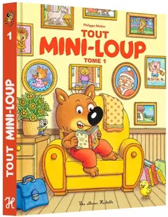 Tout Mini-Loup, tome 1