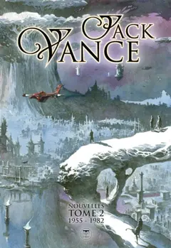 Nouvelles, tome 2 : 1955-1982