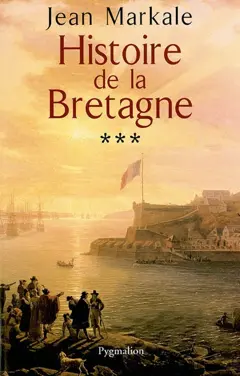 Histoire de la Bretagne, tome 3