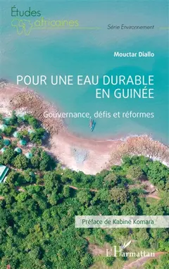 Pour une eau durable en Guinée : gouvernance, défis et réformes