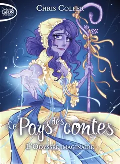 Le Pays des contes, tome 5 : L'odyssée imaginaire