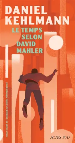 Le temps selon David Mahler, couverture