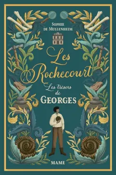 Les Rochecourt, tome 5 : Les trésors de Georges