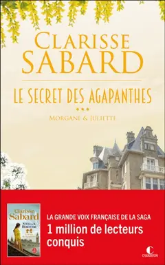 Le secret des Agapanthes, tome 3 : Morgane & Juliette, couverture
