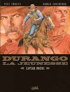 Durango, la jeunesse, tome 3 : Captain Owens