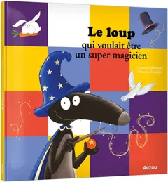 Le loup qui voulait être un super magicien, couverture