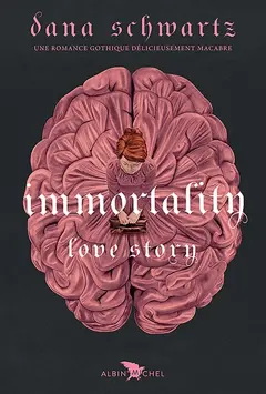 Immortality : A Love Story