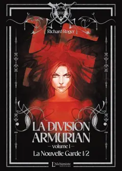 La Division Armurian, tome 1 : La nouvelle garde : 1ère partie, couverture