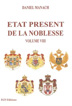 Etat présent de la noblesse, tome 8