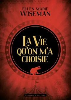 La vie qu'on m'a choisie