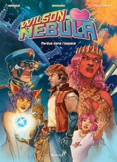 Wilson Nebula, tome 1 : Perdue dans l'espace, couverture