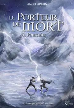 Le porteur de mort, tome 4 : Poursuite, couverture