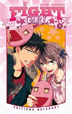Fight girl, tome 1