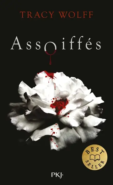 Assoiffés. Vol. 1