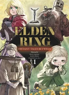 Elden ring : distant tales between, tome 1
