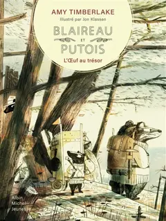Blaireau et Putois, tome 2 : L'œuf au trésor