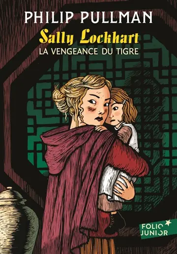 Sally Lockhart. Vol. 3. La vengeance du tigre