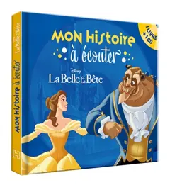 La Belle et la Bête : mon histoire à écouter