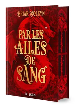 L'académie du sang ailé, tome 1 : Par les ailes de sang