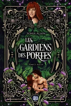 Les gardiens des portes, tome 2 : Alicia, couverture