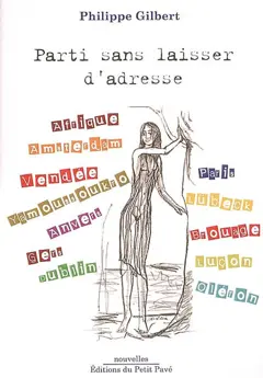 Parti sans laisser d'adresse : et autres nouvelles, couverture