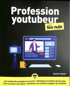 Profession youtubeur pour les nuls