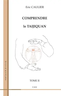Comprendre le taijiquan, tome 2, couverture