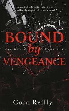 The mafia chronicles, tome 5 : Bound by vengeance