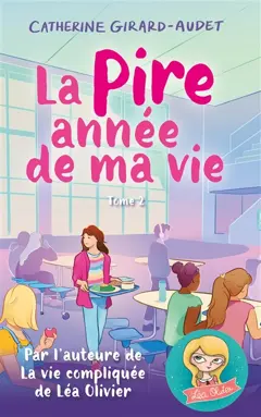 La pire année de ma vie, tome 2, couverture