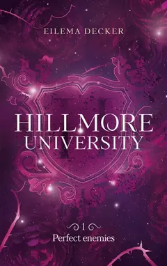 Hillmore university, tome 1 : Perfect enemies