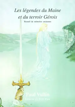 Les légendes mythologiques, tome 2 : Les légendes du Maine et du terroir Gérois, couverture