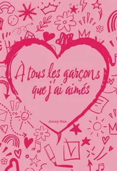 A tous les garçons que j'ai aimés, couverture