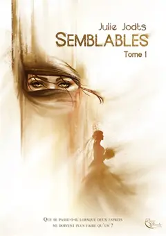 Semblables, tome 1