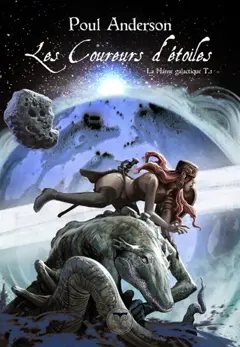 La hanse galactique, tome 3 : Les coureurs d'étoiles