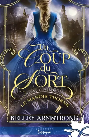 Un coup du sort : Le manoir Thorne, T2