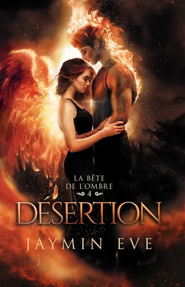 Désertion : La bête de l'ombre 4