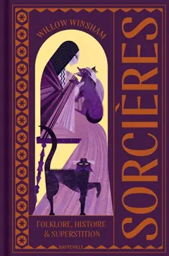 Sorcières : folklore, histoire & superstition