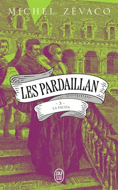 Les Pardaillan, tome 3 : La Fausta, couverture