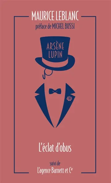 Arsène Lupin. L'éclat d'obus. L'agence Barnett et Cie