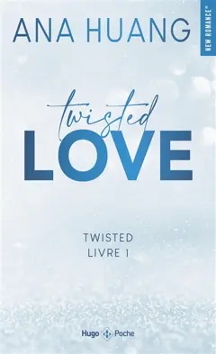 Twisted, tome 1 : Twisted love